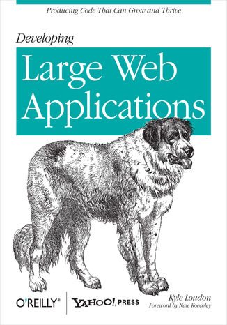 Developing Large Web Applications. Producing Code That Can Grow and Thrive Kyle Loudon - okładka audiobooks CD