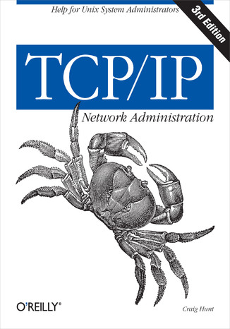 TCP/IP Network Administration. 3rd Edition Craig Hunt - okładka audiobooka MP3