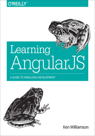 Learning AngularJS. A Guide to AngularJS Development Ken Williamson - okładka audiobooka MP3