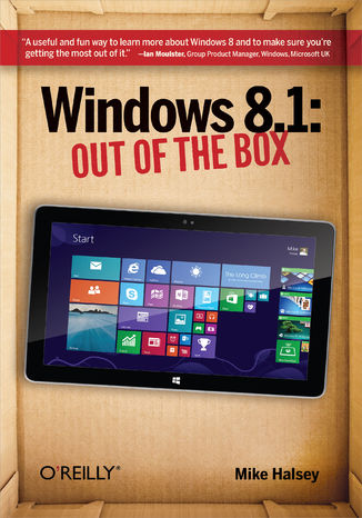 Windows 8.1: Out of the Box. 2nd Edition Mike Halsey - okładka książki