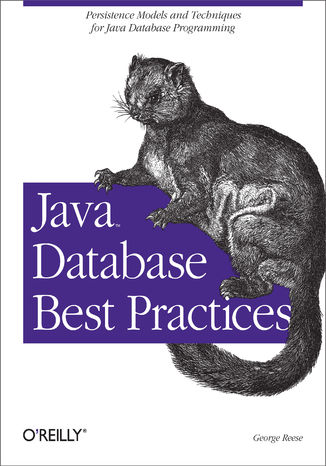 Java Database Best Practices. Persistence Models and Techniques for Java Database Programming George Reese - okładka audiobooks CD