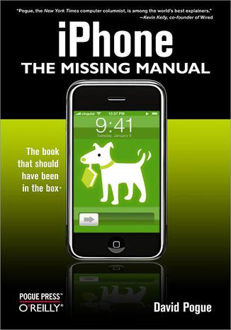 iPhone: The Missing Manual. The Missing Manual David Pogue - okładka książki