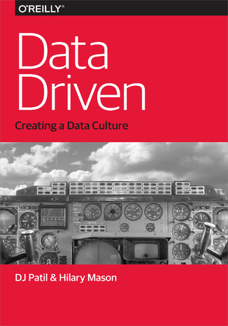 Data Driven DJ Patil, Hilary Mason - okładka książki