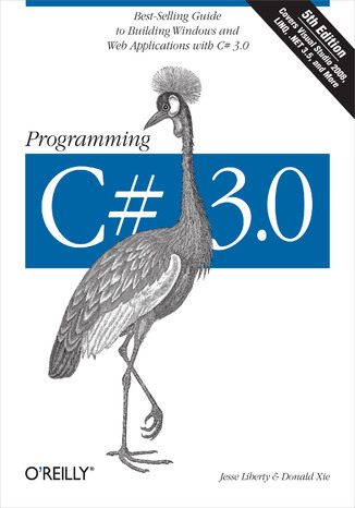 Programming C# 3.0. 5th Edition Jesse Liberty, Donald Xie - okadka ebooka