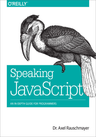 Speaking JavaScript. An In-Depth Guide for Programmers Axel Rauschmayer - okładka audiobooka MP3