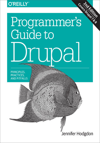 Programmer's Guide to Drupal. Principles, Practices, and Pitfalls. 2nd Edition Jennifer Hodgdon - okładka audiobooks CD