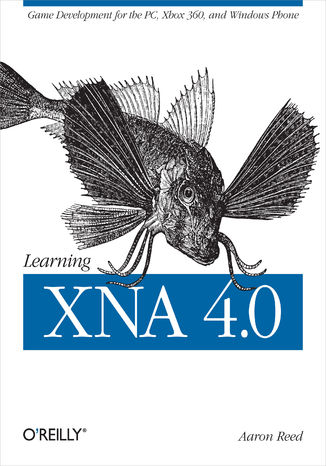 Okładka książki Learning XNA 4.0. Game Development for the PC, Xbox 360, and Windows Phone 7