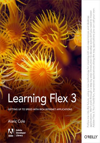 Okładka książki/ebooka Learning Flex 3. Getting up to Speed with Rich Internet Applications