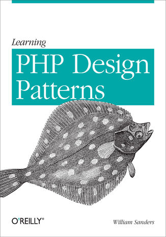 Learning PHP Design Patterns William Sanders - okładka książki