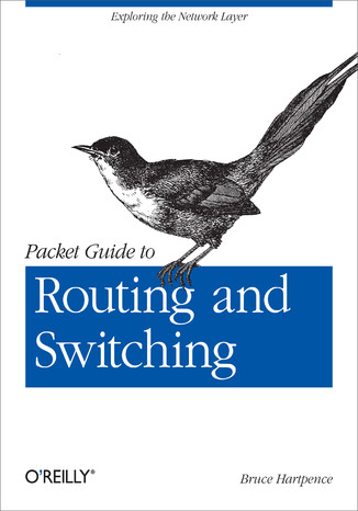 Packet Guide to Routing and Switching. Exploring the Network Layer Bruce Hartpence - okładka audiobooka MP3