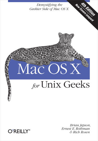 Okładka książki Mac OS X for Unix Geeks (Leopard). Demistifying the Geekier Side of Mac OS X. 4th Edition
