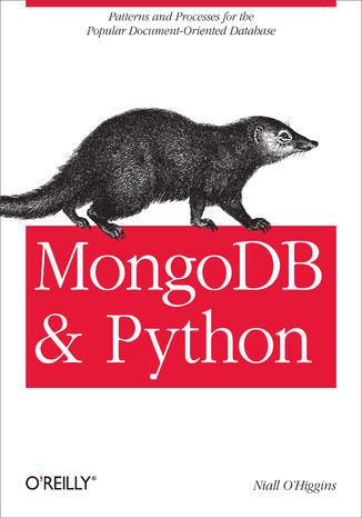 Okładka książki MongoDB and Python. Patterns and processes for the popular document-oriented database