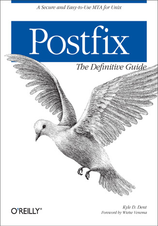 Postfix: The Definitive Guide Kyle D. Dent - okładka książki