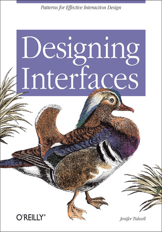 Designing Interfaces. Patterns for Effective Interaction Design Jenifer Tidwell - okadka ebooka