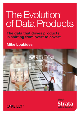 The Evolution of Data Products Mike Loukides - okładka audiobooks CD