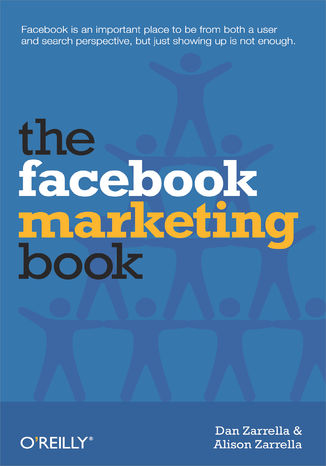 The Facebook Marketing Book Dan Zarrella, Alison Zarrella - okładka książki