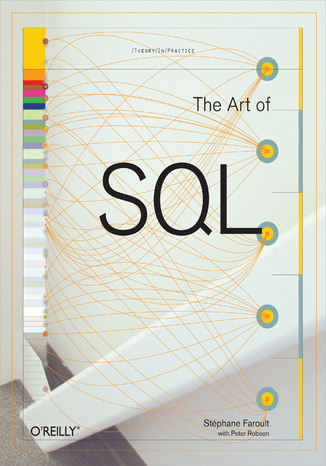 The Art of SQL Stephane Faroult, Peter Robson - okadka ebooka