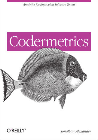Codermetrics. Analytics for Improving Software Teams Jonathan Alexander - okadka audiobooka MP3