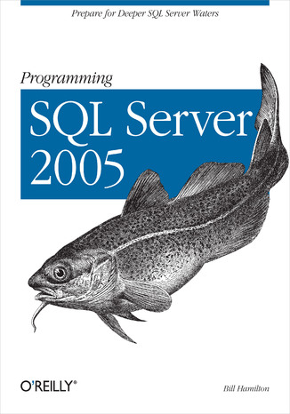 Programming SQL Server 2005 Bill Hamilton - okładka książki