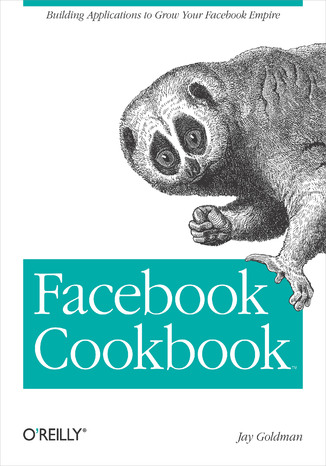 Okładka książki/ebooka Facebook Cookbook. Building Applications to Grow Your Facebook Empire