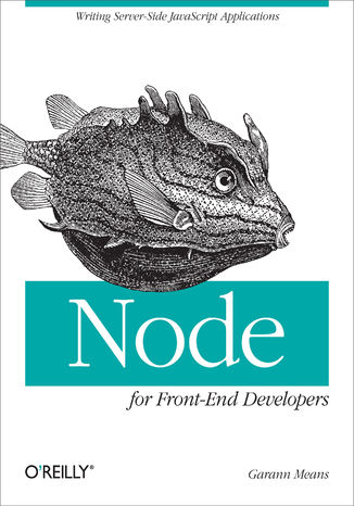 Node for Front-End Developers. Writing Server-Side JavaScript Applications Garann Means - okładka audiobooka MP3