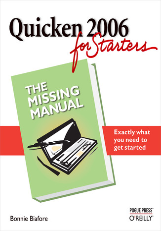 Okładka książki Quicken 2006 for Starters: The Missing Manual. The Missing Manual