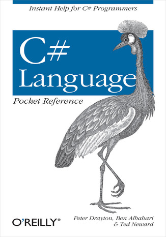 C# Language Pocket Reference Peter Drayton, Ben Albahari, Ted Neward - okładka książki