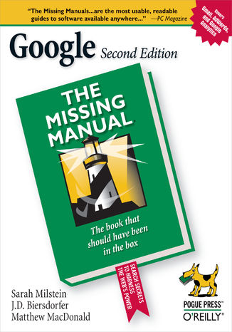 Google: The Missing Manual. The Missing Manual. 2nd Edition Sarah Milstein, J. D. Biersdorfer, Rael Dornfest - okładka audiobooks CD