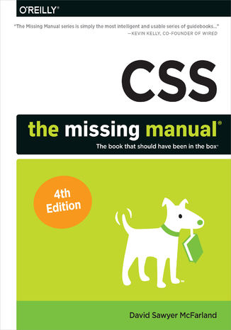 CSS: The Missing Manual. 4th Edition David Sawyer McFarland - okadka ebooka