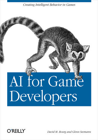 Okładka książki/ebooka AI for Game Developers. Creating Intelligent Behavior in Games