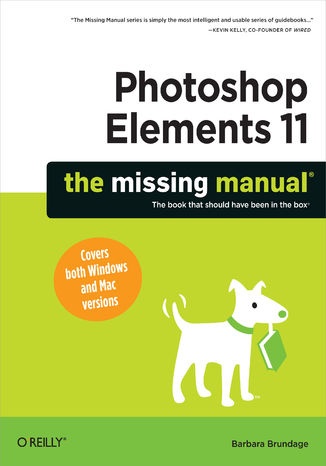 Photoshop Elements 11: The Missing Manual Barbara Brundage - okładka książki