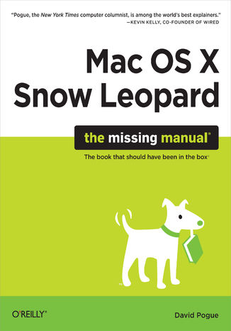 Okładka:Mac OS X Snow Leopard: The Missing Manual. The Missing Manual 