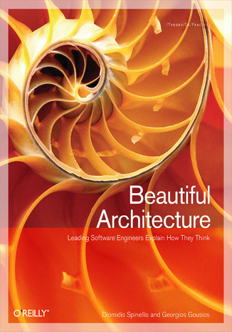 Beautiful Architecture. Leading Thinkers Reveal the Hidden Beauty in Software Design Diomidis Spinellis, Georgios Gousios - okadka audiobooks CD