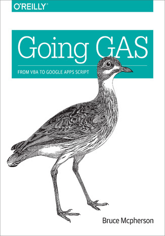 Going GAS. From VBA to Google Apps Script Bruce Mcpherson - okładka audiobooks CD