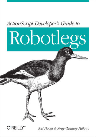 ActionScript Developer's Guide to Robotlegs. Building Flexible Rich Internet Applications Joel Hooks, Stray (Lindsey Fallow) - okładka audiobooks CD