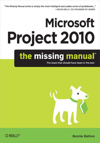 Okładka książki Microsoft Project 2010: The Missing Manual