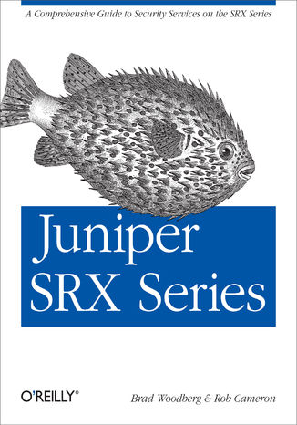 Juniper SRX Series. A Comprehensive Guide to Security Services on the SRX Series Brad Woodberg, Rob Cameron - okładka audiobooks CD