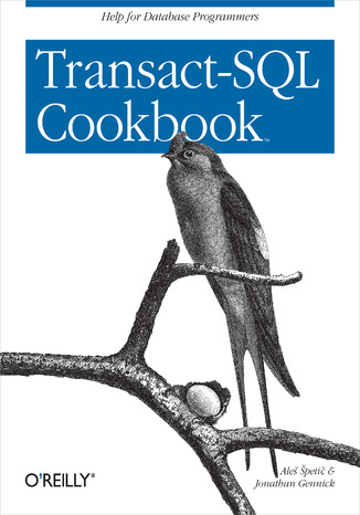 Transact-SQL Cookbook Ales Spetic, Jonathan Gennick - okadka ebooka