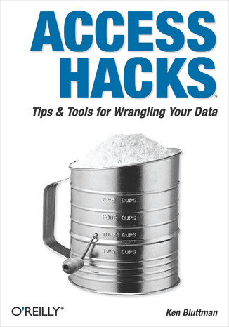 Access Hacks. Tips & Tools for Wrangling Your Data Ken Bluttman - okładka audiobooks CD