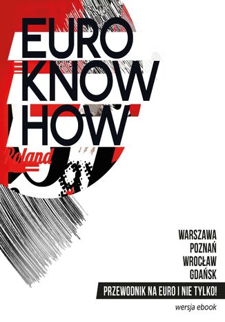Przewodnik Euro know how - wersja polska Opracowanie zbiorowe - okładka audiobooka MP3