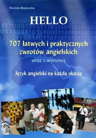 Hello - 707 atwych i praktycznych zwrotw angielskich wraz z wymow. Jzyk angielski na kad okazj Dorota Bojewska - okadka audiobooka MP3
