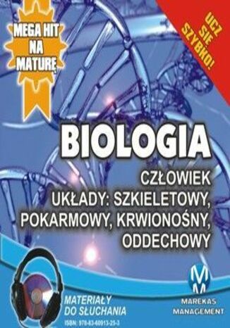 Biologia - Człowiek. Układy szkieletowy, pokarmowy, krwionośny, oddechowy