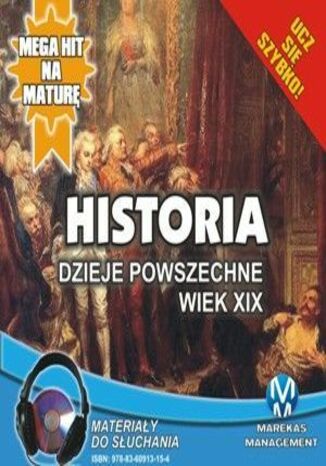 Historia - Dzieje powszechne. Wiek XIX Krzysztof Pogorzelski - okadka audiobooka MP3