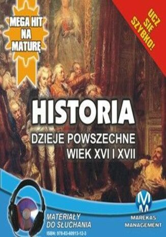 Historia - Dzieje powszechne. Wiek XVI i XVII Krzysztof Pogorzelski - okadka audiobooka MP3