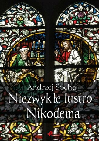 Okładka: Niezwykłe lustro Nikodema