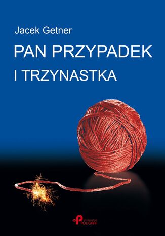 Pan Przypadek i trzynastka Jacek Getner - okadka audiobooks CD