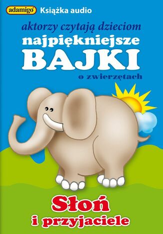 Słoń i przyjaciele