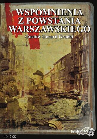 Wspomnienia z Powstania Warszawskiego Gustaw Gerard Gracki - okadka ebooka