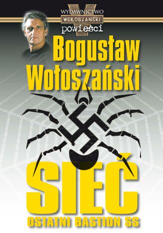 Sieć - ostatni bastion SS Bogusław Wołoszański - okładka ebooka
