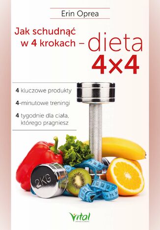 Jak schudn w 4 krokach - dieta 4x4 Erin Oprea - okadka audiobooka MP3